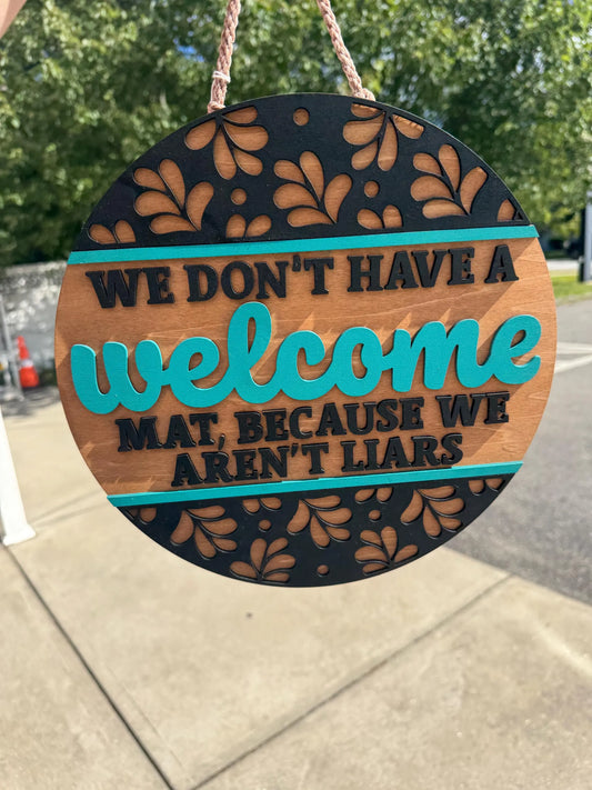 Not Welcome Sign – SHIRLEY'S FLOWERS & SWEETS, Nashua NH