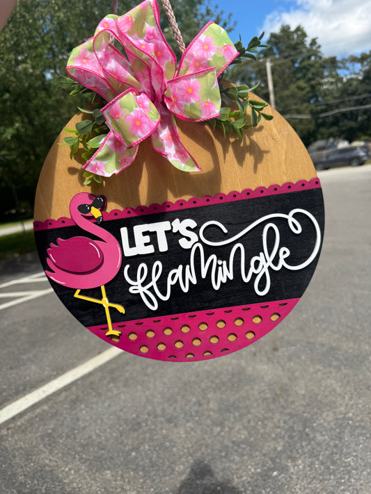 Let's Flamingle Handmade Door Sign