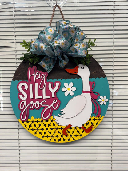Hey Silly Goose Sign – SHIRLEY'S FLOWERS & SWEETS, Nashua NH