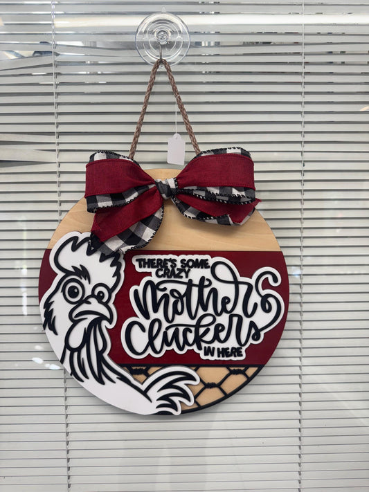 Crazy Mother Cluckers Sign – SHIRLEY'S FLOWERS & SWEETS, Nashua NH