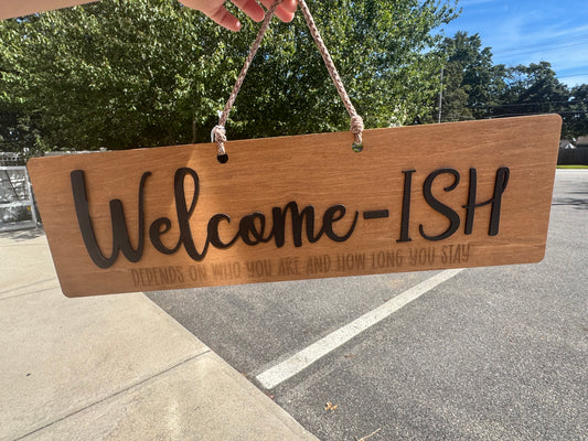 Welome ish Sign